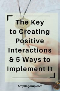 Learn the key to creating positive interactions