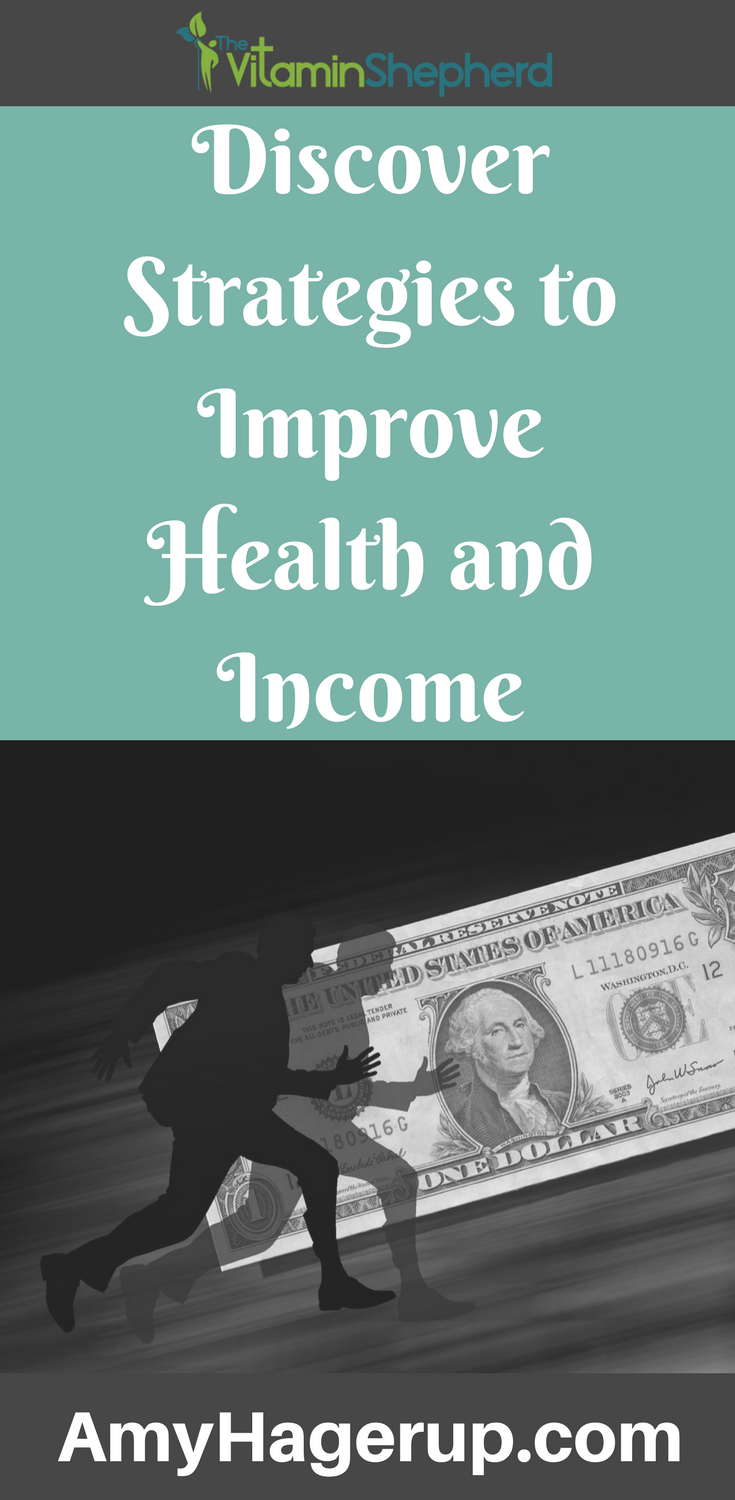 Discover strategies to improve your health and grow your income at the same time. Check it out.