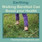 walking barefoot can boost your health