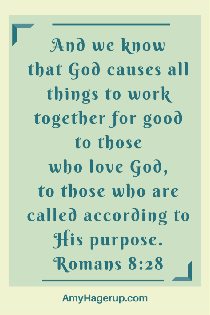 God causes all things to work together for good to those who love Him.