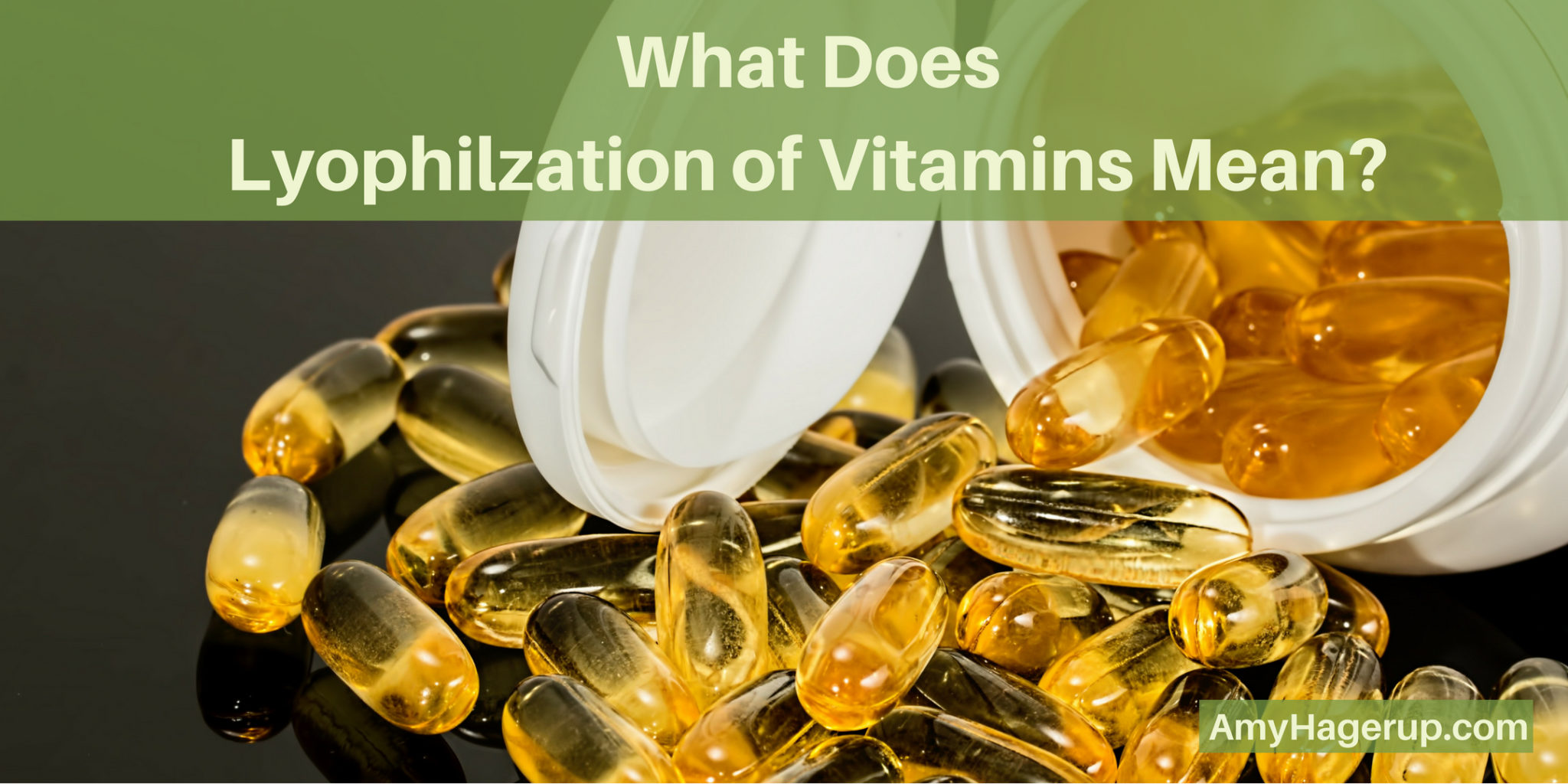 What exactly does lyophilization of vitamins mean?