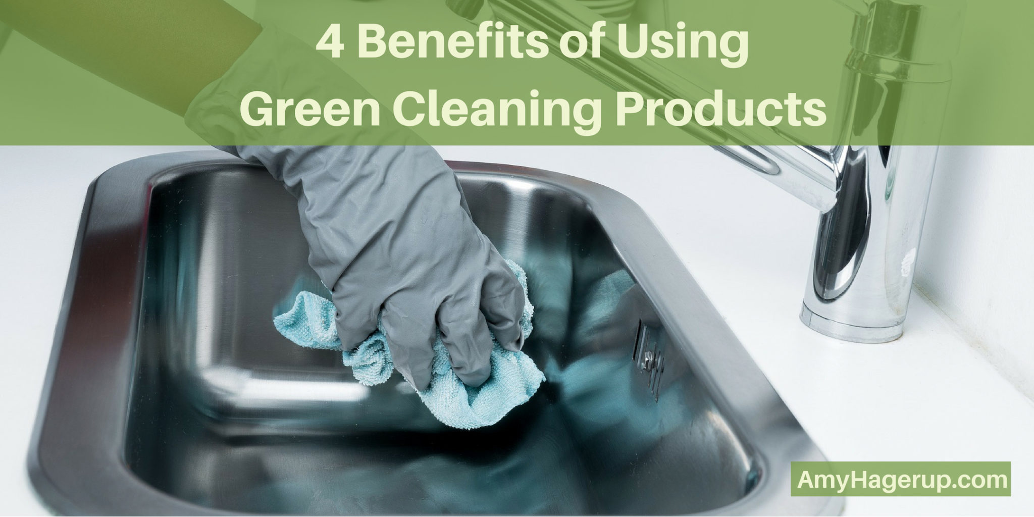 4 Benefits Of Using Green Cleaning Products - Vitamin Shepherd ...