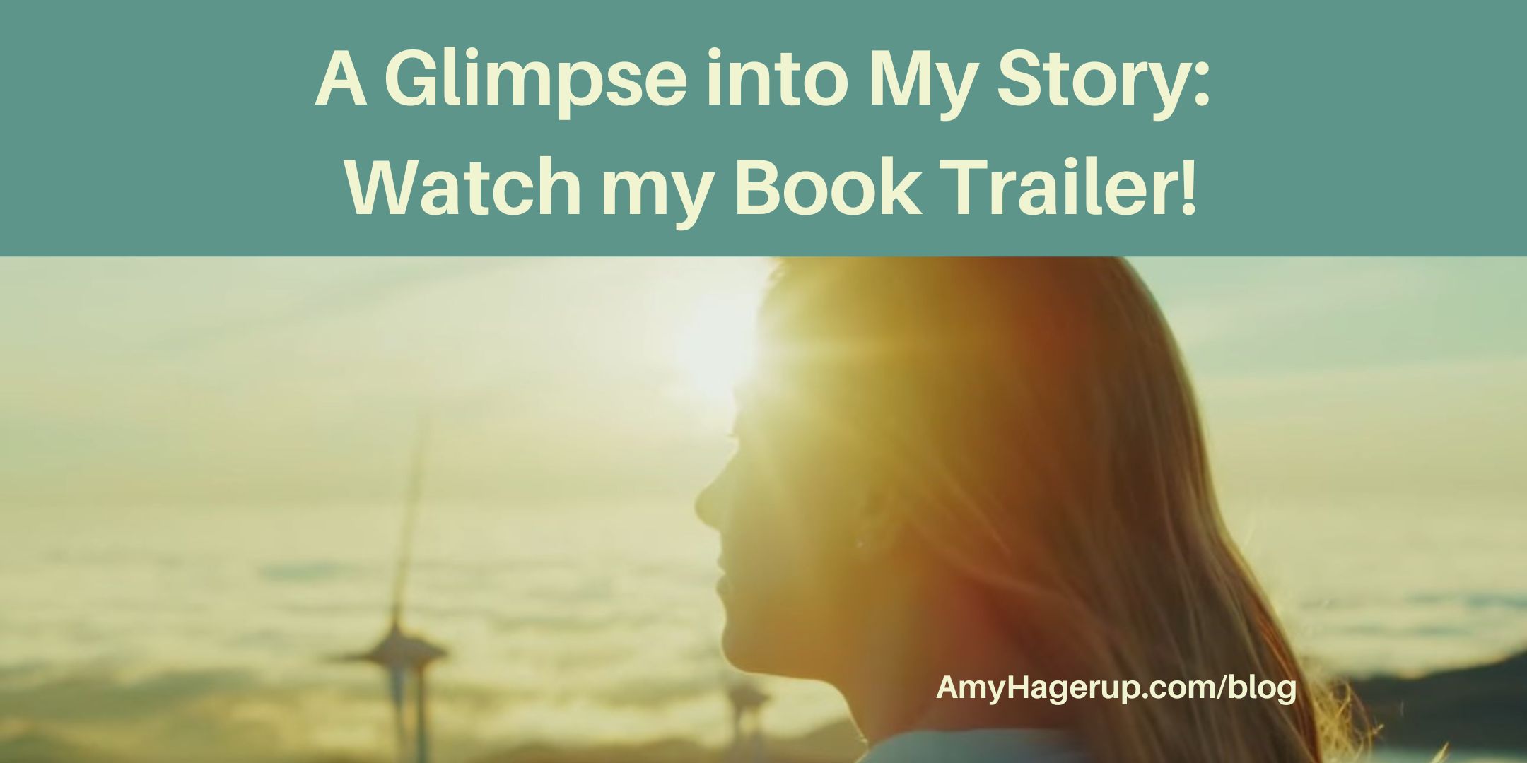 A glimpse into my story: watch my book trailer